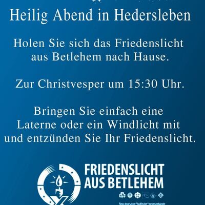 Plakat hat einen blauen Hintergrund, oberhalb ein Sternenregen.
In weißer Schrift sind Bürger eingeladen, das Friedenslicht aus Betlehem mit einer eigenen Laterne oder einem Windlicht nach Hause zu holen. Zeitpunkt: Zur Christvesper um 15:30 Uhr. Das Plakat enthält links im unteren Bereich ein Logo mit der Aufschrift "Friedenslicht aus Betlehem" sowie den Hinweis auf die Website www.friedenslicht.de