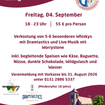 Das Bild zeigt ein Plakat zum 1. Whisky Tasting.
Das Plakat nutzt eine weinrote Kopfzeile und Fu&szlig;zeile sowie einen wei&szlig;en Hintergrund mit weinroter Schrift mit allen wichtige Eckdaten der Veranstaltung.
Oben rechts befindet sich das runde Logo des F&ouml;rdervereins, unten rechts eine Illustration der Kirche.