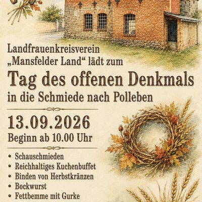 Eine Einladung des Landfrauenkreisverein zum Tag des offenen Denkmals, mit Eckdaten zur Veranstaltung. 
Bild ist im l&auml;ndlich-traditionellen Stil gehalten. Im oberen Teil ist ein in aquarell-Optik historisches Backsteingeb&auml;ude zu sehen. Verziert ist das Ganze mit Grafiken von Hufeisen und Getreidekranz. 