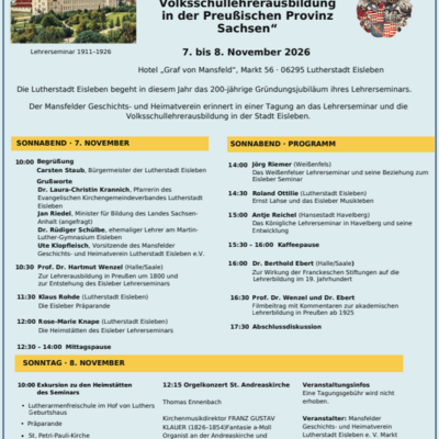 oAm oberen Rand ist ein horizontales, orangefarbenes Banner zu sehen. Darauf steht in gro&szlig;en, fetten Gro&szlig;buchstaben das Thema: &raquo;TAGUNG &middot; LUTHERSTADT EISLEBEN&laquo;.  Auf der linken Seite, direkt unter dem orangefarbenen Banner, ist eine historische, schwarz-wei&szlig; oder sepfiafarbene Fotografie des Lehrerseminars aus den Jahren 1911-1926 abgebildet. Der Ablauf ist zweispaltig aufgebaut und farblich in gelb-orangefarbene Abschnitte unterteilt