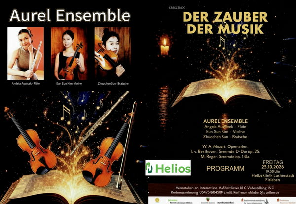 Das Plakat zeigt vor einem schwarzen, sternenartigen Hintergrund das Aurel Ensemble mit drei Musikerinnen an Fl&ouml;te, Violine und Bratsche. Goldene Noten, ein ge&ouml;ffnetes Buch und die Instrumente symbolisieren den &raquo;Zauber der Musik&laquo;; angek&uuml;ndigt wird ein Konzert mit Werken von Mozart, Beethoven und Reger am 23. Oktober 2026 um 19 Uhr in der Helios Klinik Lutherstadt Eisleben.